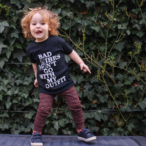 Bad vibes don't go with my outfit - kids